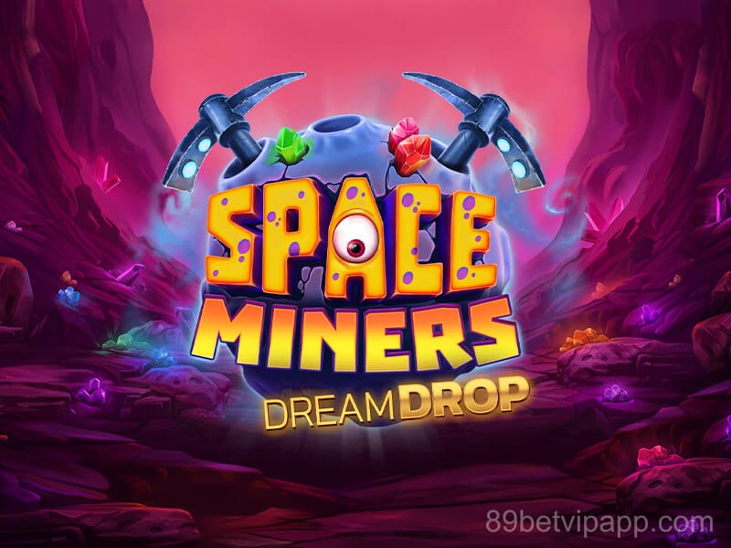 Space Miners Dream Drop